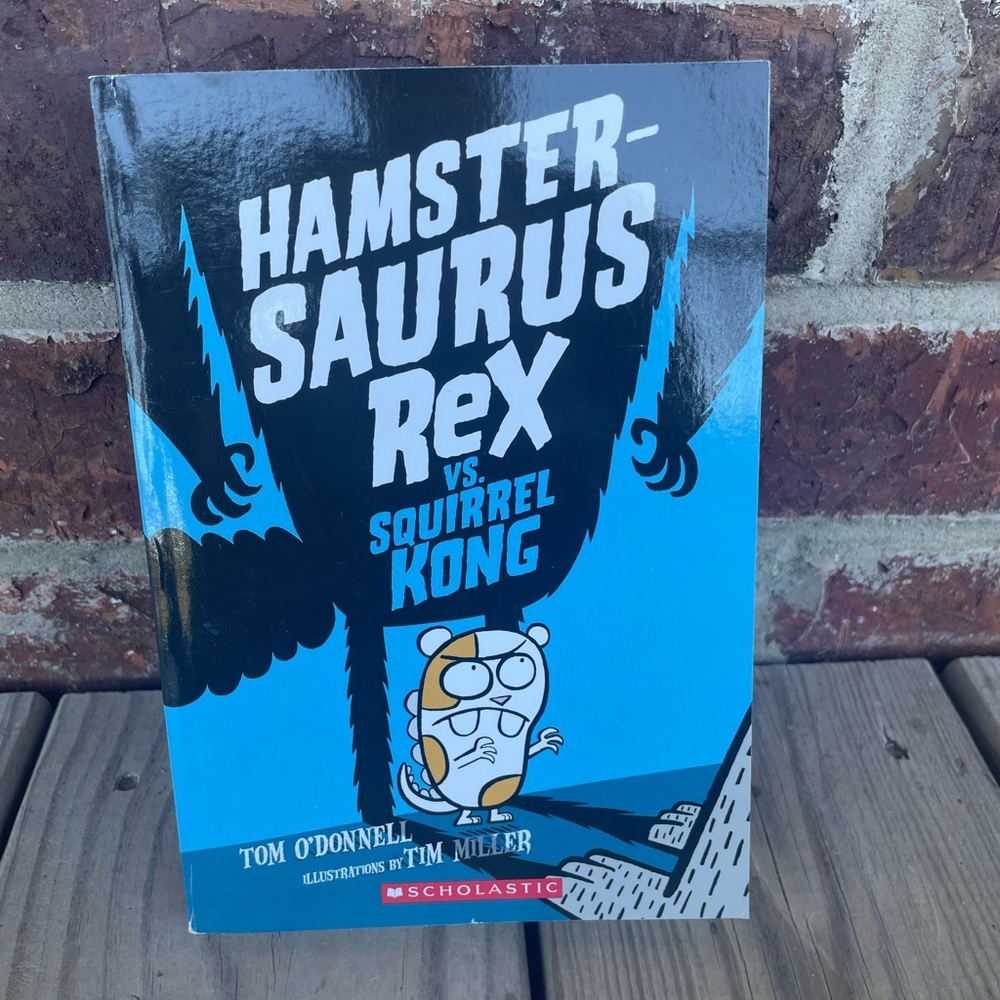 Hamstersaurus Rex Vs Squirrel Kong Scholastic Chapter Book